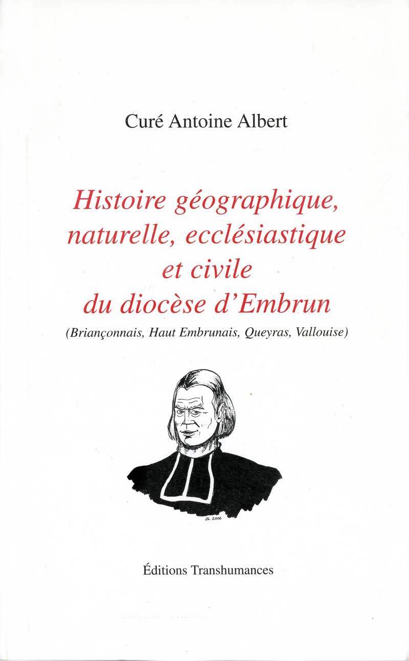 Histoire géographique, naturelle, ecclésiastique et civile du diocèse d’Embrun