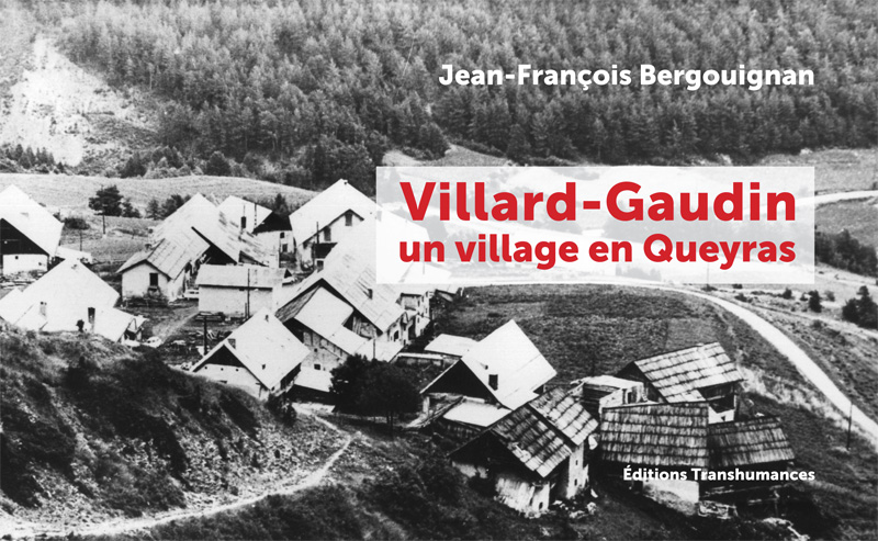 Villard-Gaudin, un village en Queyras